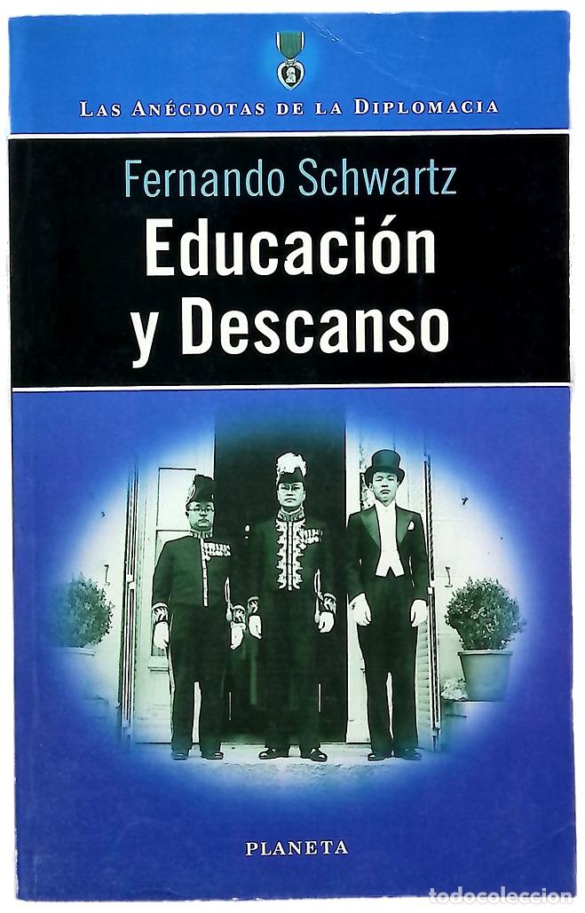 Livros em segunda m&atilde;o: Educaci&oacute;n y descanso - Schwartz, Fernando
