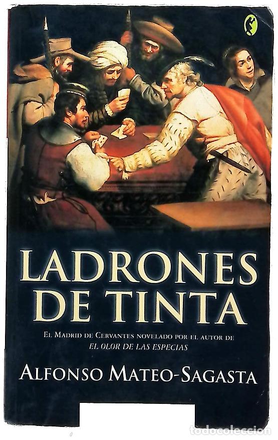 books: Ladrones de tinta - Mateo-Sagasta, Alfonso