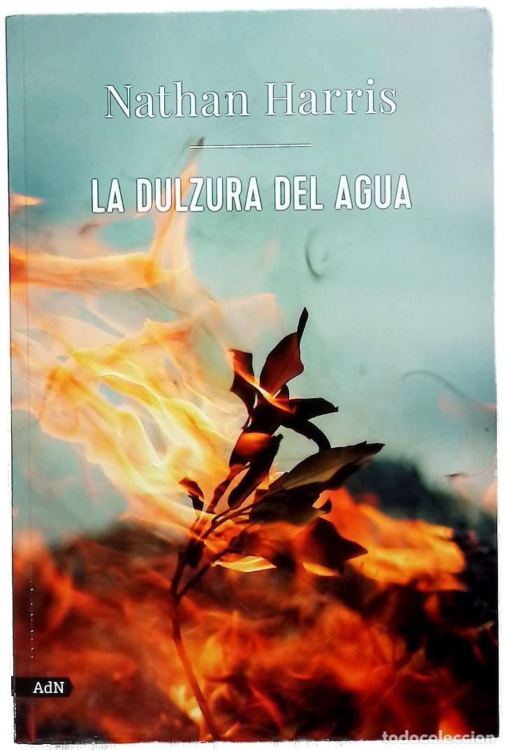 Libros: La dulzura del agua - Harris, Nathan; Figueroa Evans, Maia
