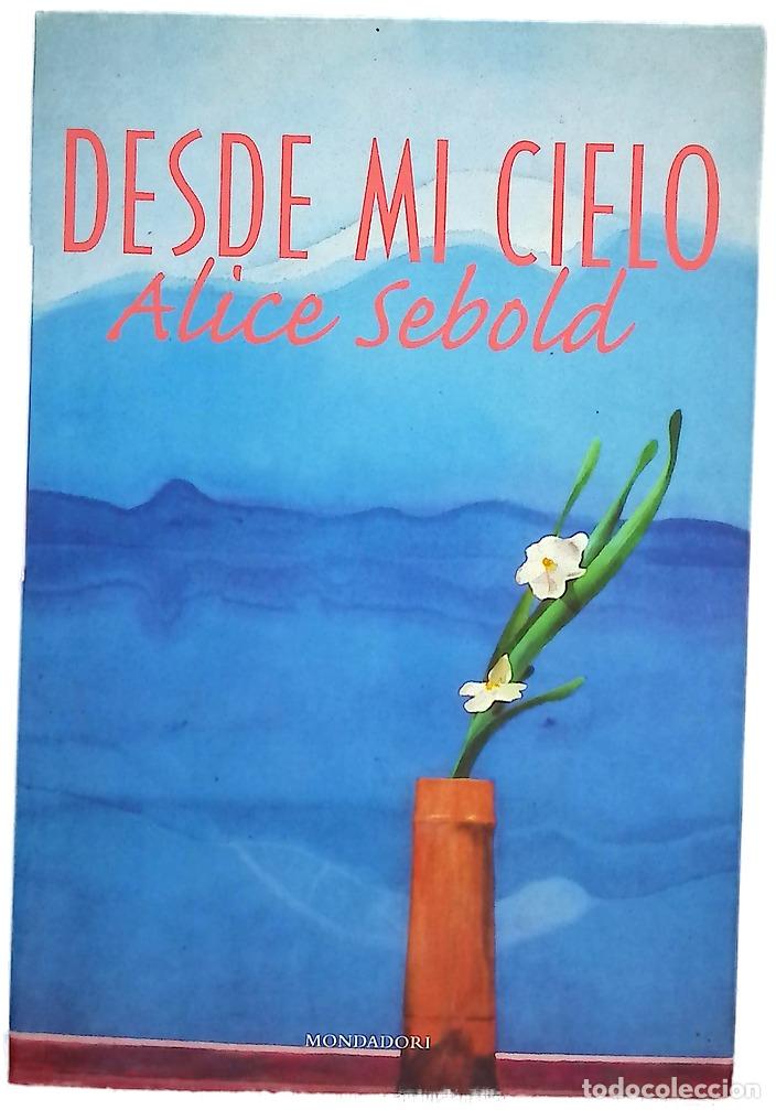 Libri di seconda mano: Desde mi cielo - Sebold, Alice