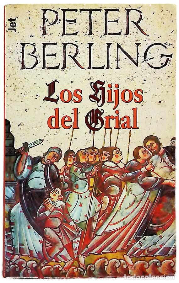 Libros: Los hijos del Grial - Berling, Peter - Foto 1