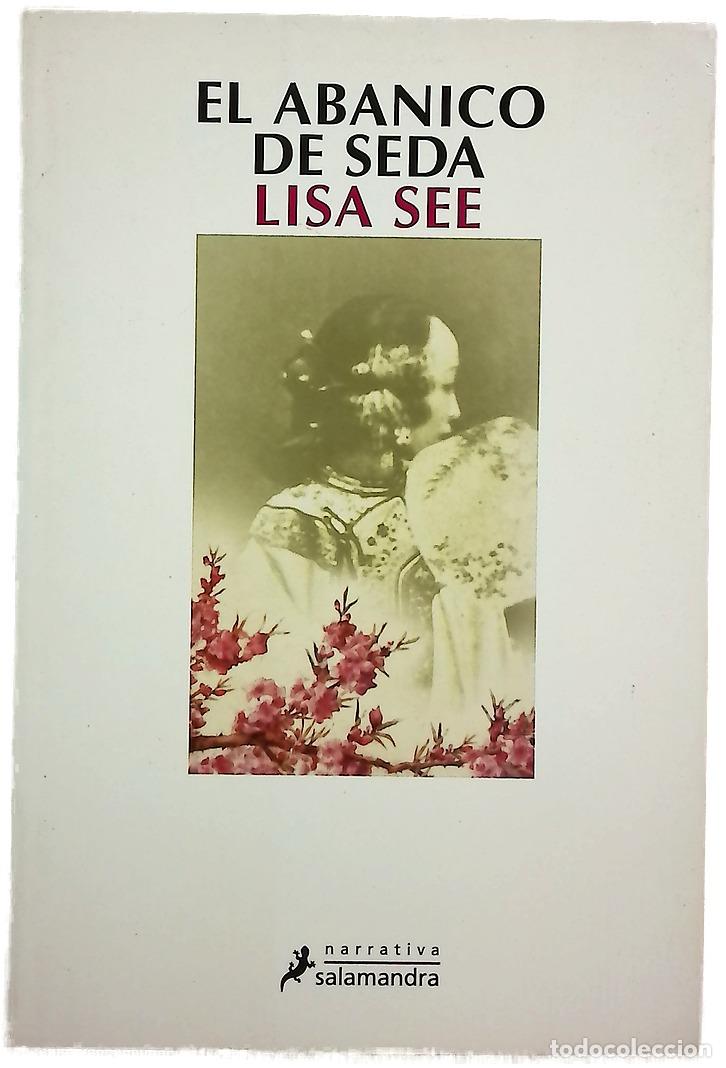 Libros: El abanico de seda - See, Lisa - Foto 1