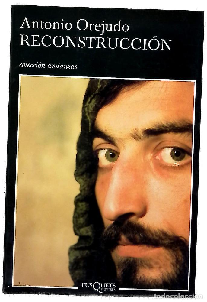 Libros: Reconstrucci&oacute;n - Orejudo, Antonio - Foto 1
