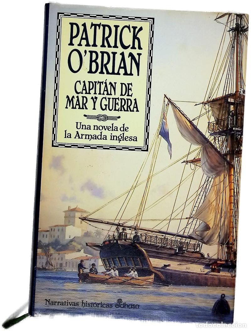 Libri di seconda mano: Capit&aacute;n de mar y guerra una novela de la Armada inglesa
