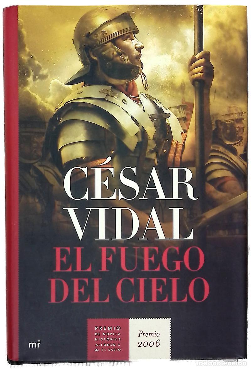 Libros: El fuego del cielo - Vidal, C&eacute;sar - Foto 1