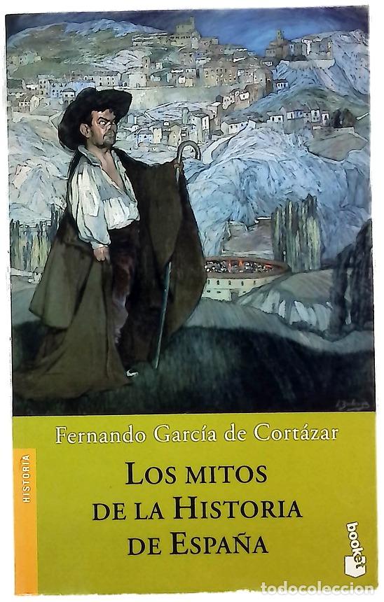 Libros: Los mitos de la historia de Espa&ntilde;a - Foto 1