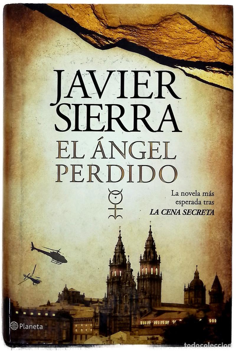 Libros: El &aacute;ngel perdido - Sierra, Javier