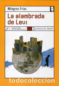 Libros: La alambrada de Levi - Milagros Fr&iacute;as - Foto 1