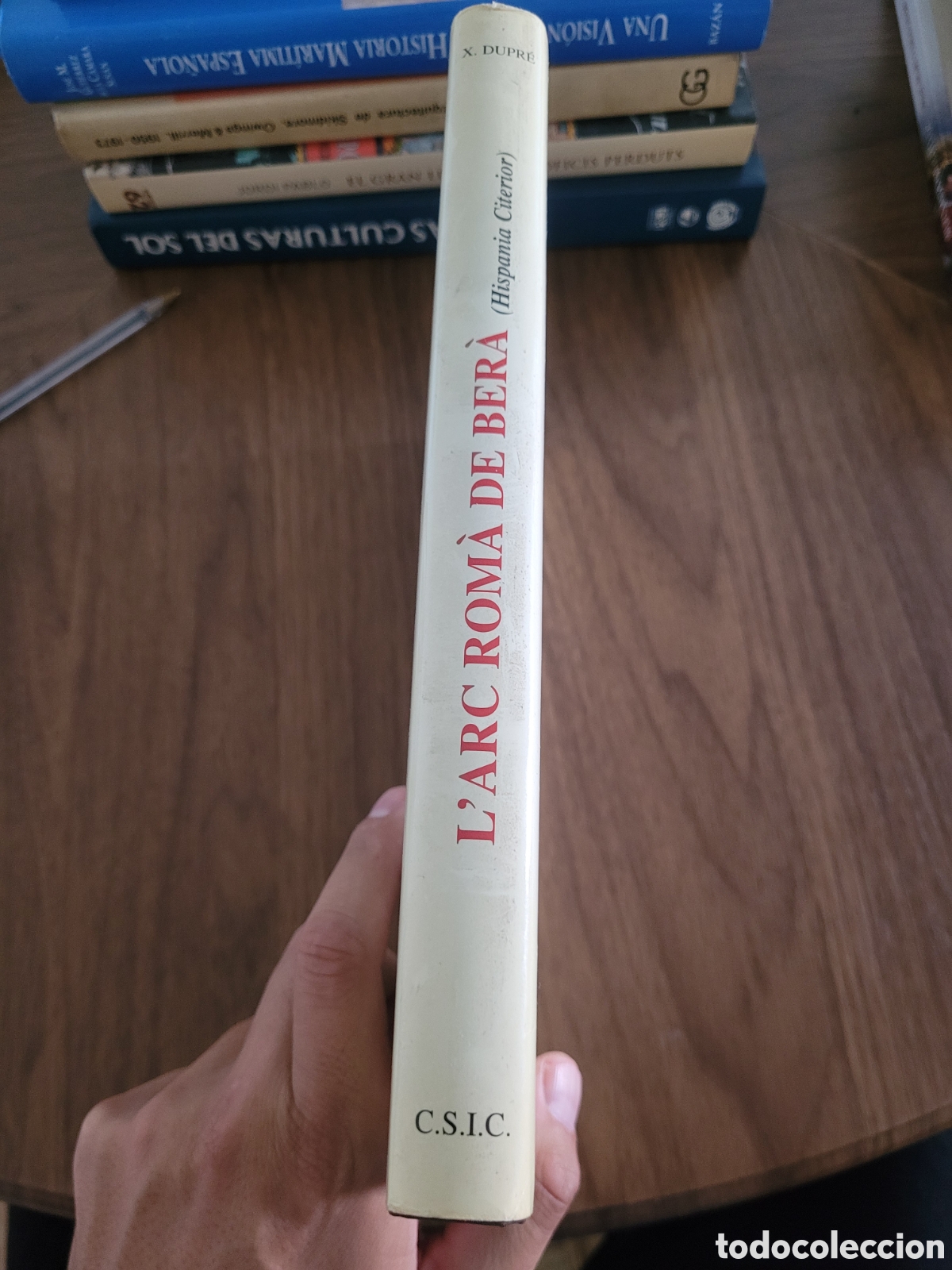 Libros: Larc rom&agrave; de ber&agrave; Xavier Dupr&eacute; Ravent&oacute;s - Foto 2