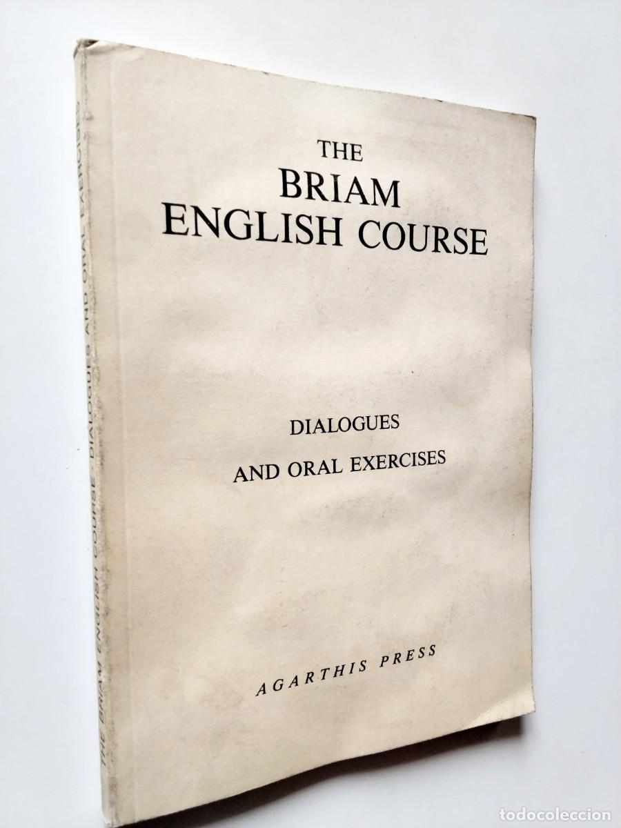 Libros: The Briam Englisch Course. Dialogues and Oral Exercises