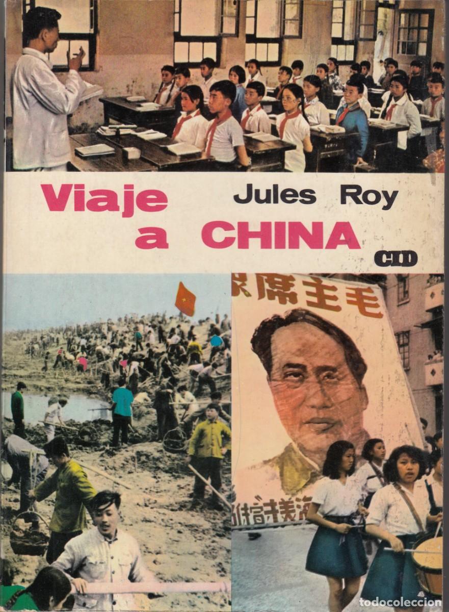 Libros: VIAJE A CHINA. JULES ROY. AEH