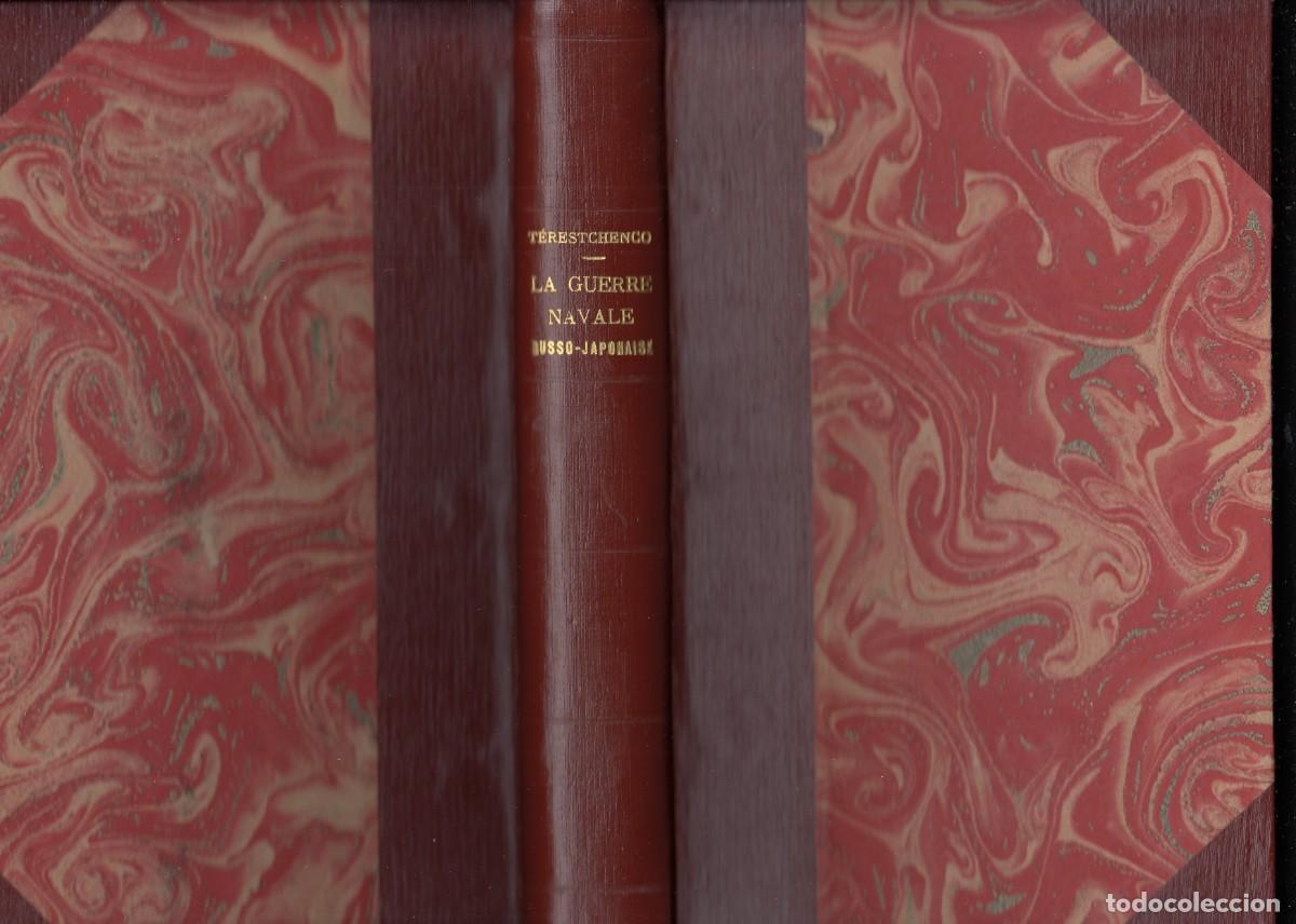 Libros: LA GUERRE RUSSO-JAPONAISE. TERESTCHENKO. AEH