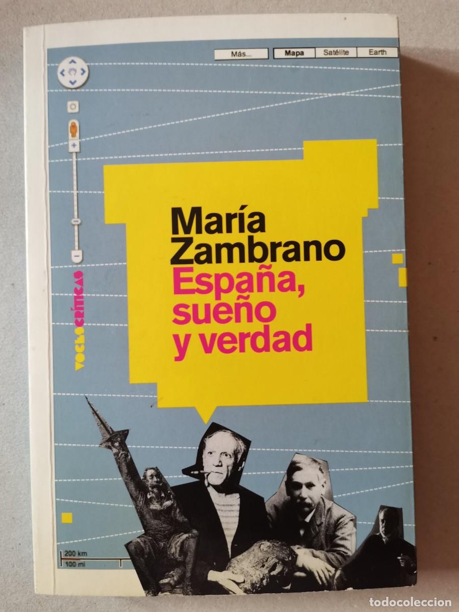 Libros: Espa&ntilde;a, sue&ntilde;o y verdad. Mar&iacute;a Zambrano.