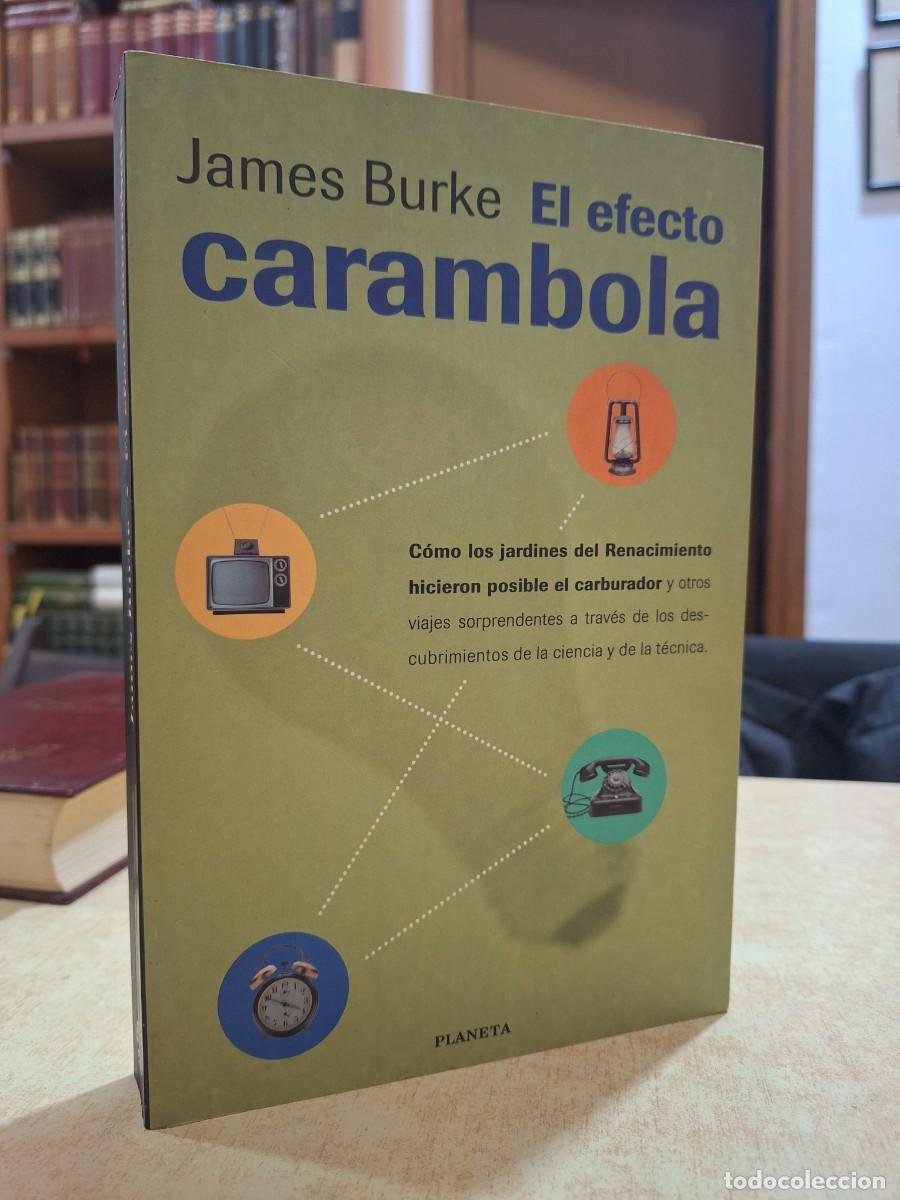 Libros: EL EFECTO CARAMBOLA. - BURKE, JAMES. - Foto 1