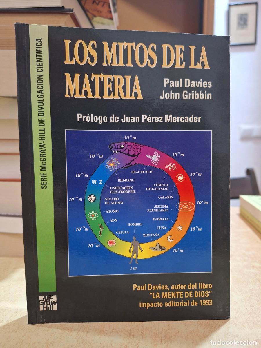 Libri di seconda mano: LOS MITOS DE LA MATERIA. - DAVIES, PAUL; GRIBBIN, JOHN.