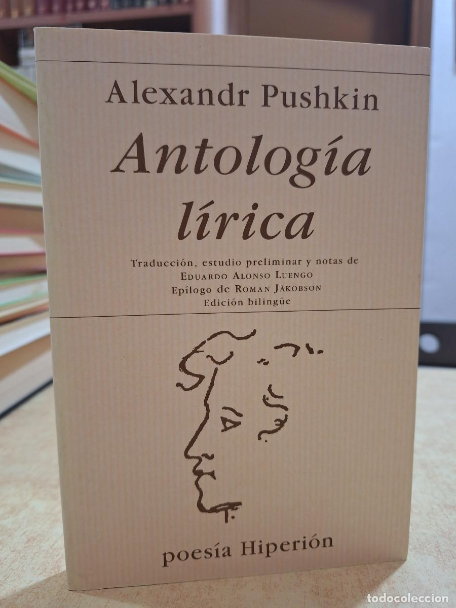 Libri di seconda mano: ANTOLOG&Iacute;A L&Iacute;RICA. Edici&oacute;n biling&uuml;e. - PUSHKIN, ALEXANDR.