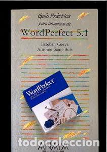 Libros: WordPerfect 5.1 - Antoine Saint-Bois Esteban Cueva