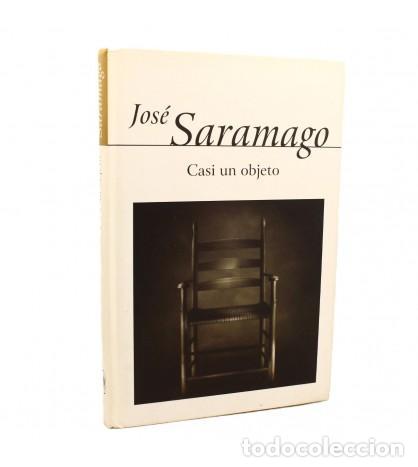Libros: Casi un objeto - Jos&eacute; Saramago - Foto 2