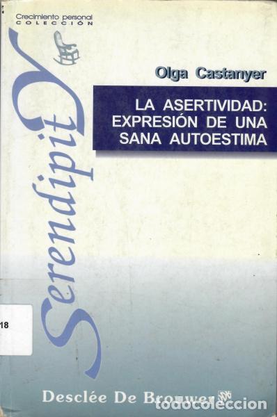 Libros: La asertividad: expresi&oacute;n de una sana autoestima - Olga Castanyer Mayer-Spiess