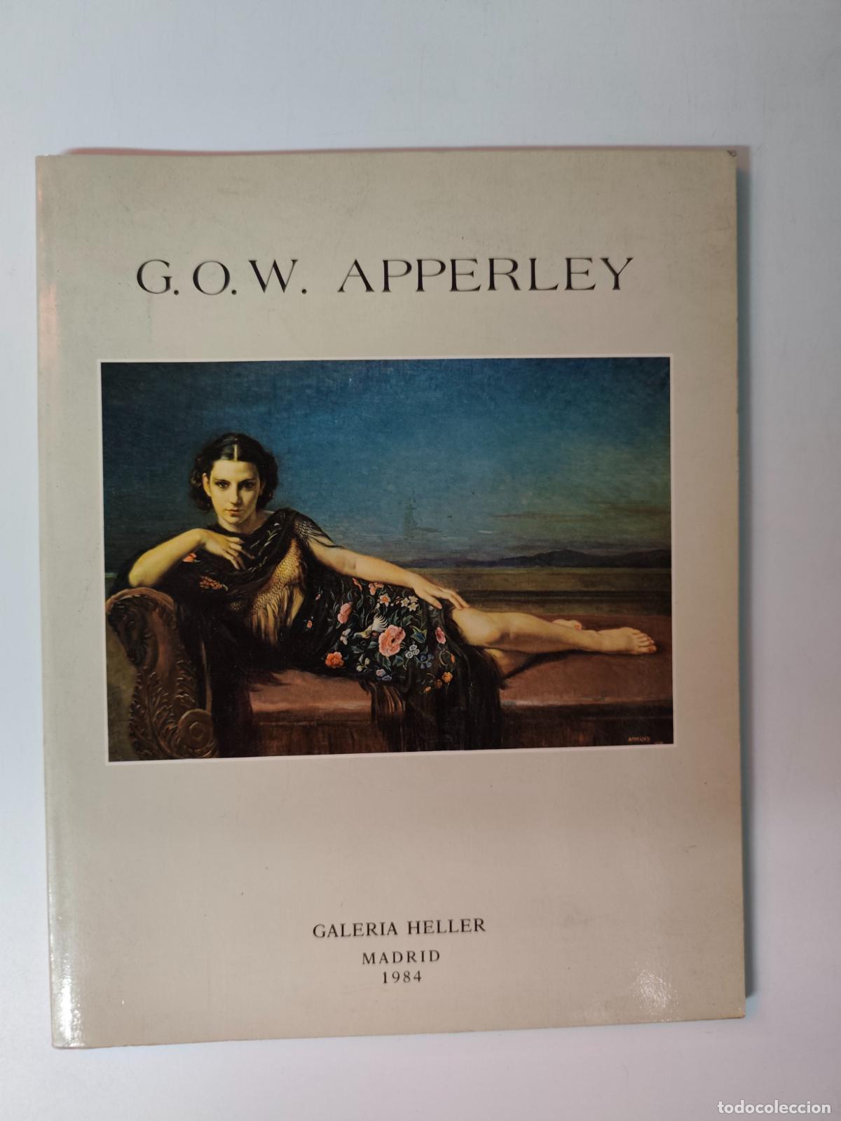 Libros: Calvo Serraller et al. - G. O. W. Apperley (1884-1960). Oleos y acuarelas