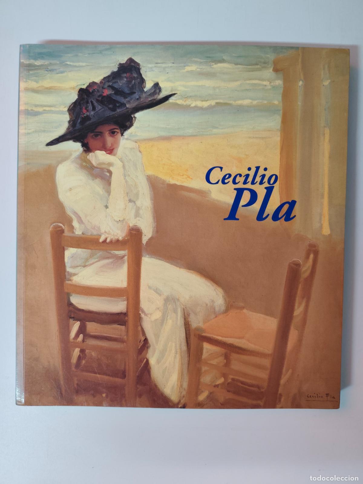 Libros: Javier P&eacute;rez Rojas, ed. - Cecilio Pla. Cat&aacute;logo de la exposici&oacute;n 1998-1999