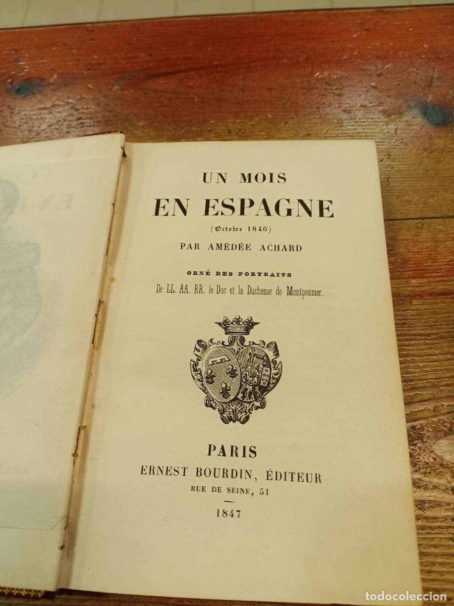 Libros: ACHARD, AM&Eacute;D&Eacute;E - Un Mois en Espagne. Octobre 1846. - Foto 4