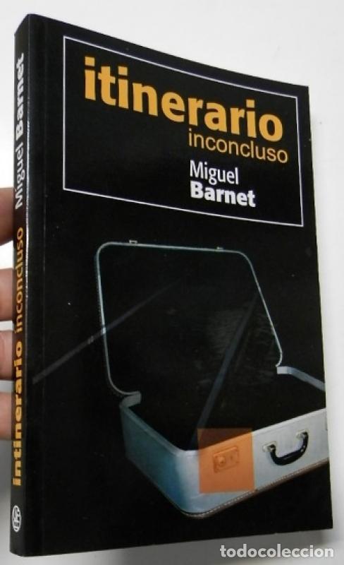 Libros: Itinerario inconcluso - Miguel Barnet