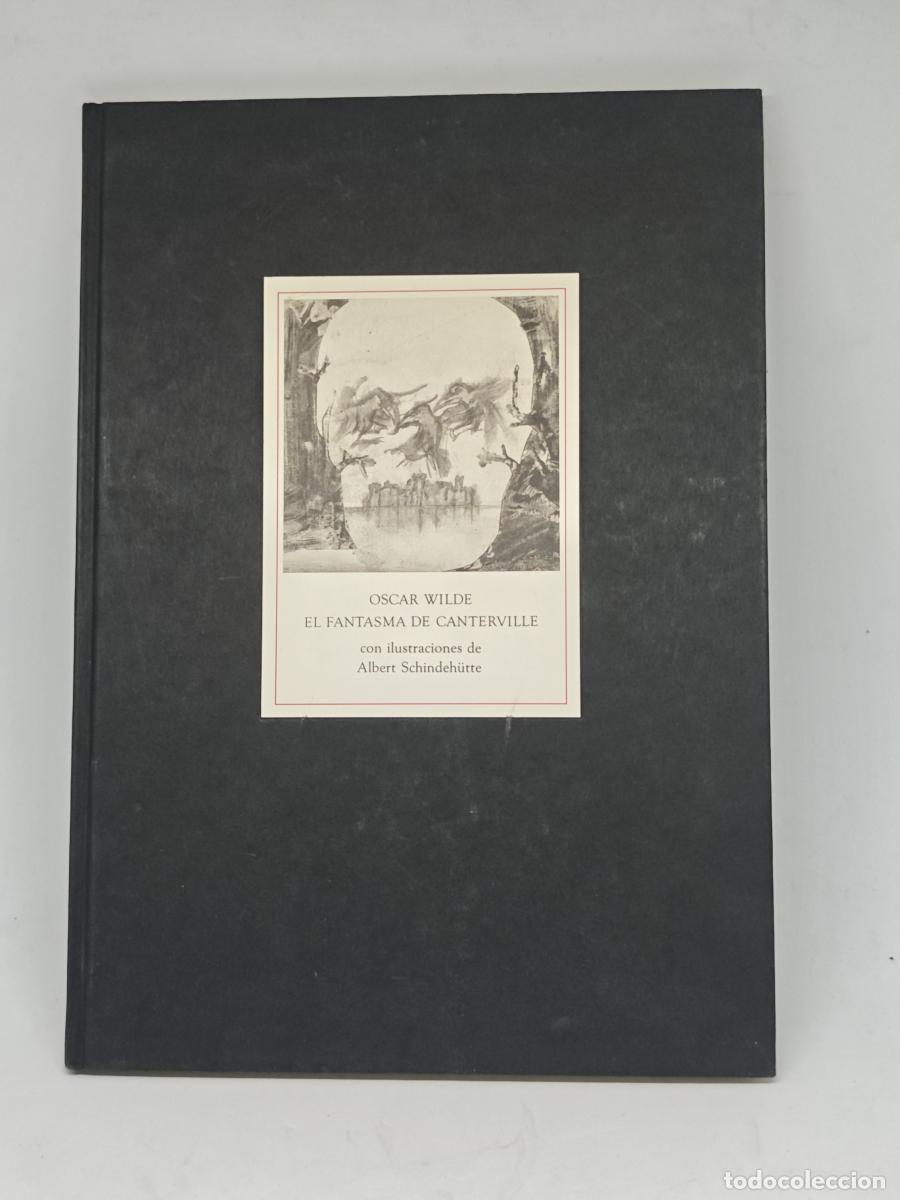 Libros: El fantasma de canterville, de oscar wilde, con ilustraciones de albert schindehutte - car916 -