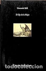 Libros: El ojo de la mujer - Gioconda Belli - Foto 1
