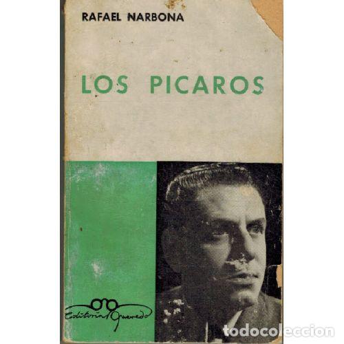 Libros: LOS PICAROS - RAFAEL NARBONA