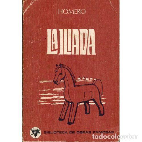 Libros: LA ILIADA - HOMERO