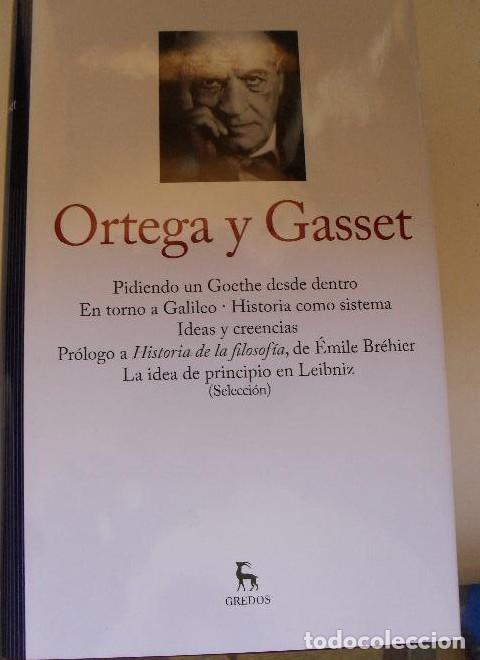 Libros: PIDIENDO UN GOETHE DESDE DENTRO, EN TORNO A GALILEO, HISTORIA COMO VOL.2 ORTEGA Y GASSET GREDOS -
