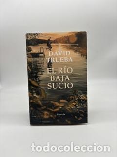Libri di seconda mano: TRUEBA, David - El r&iacute;o baja sucio.