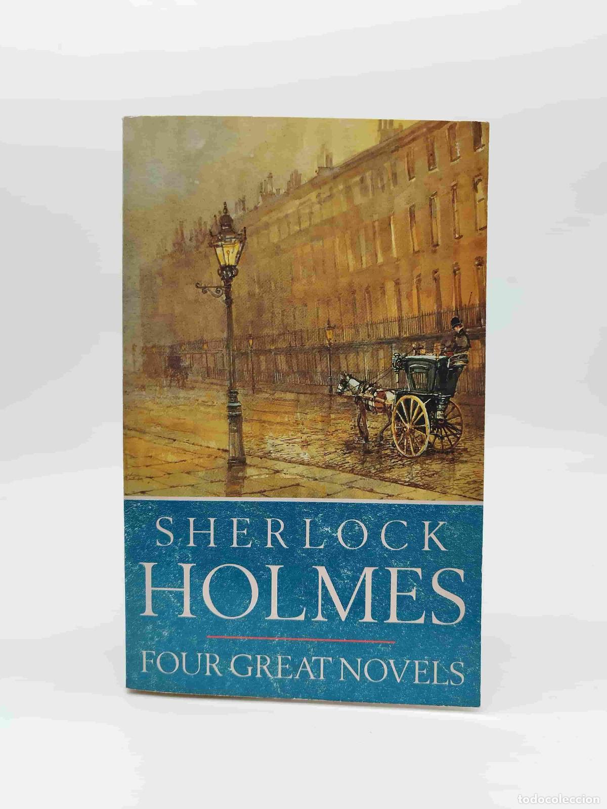 Libros: CONAN DOYLE, Sir Arthur. - Sherlock Holmes: Four Great Novels.