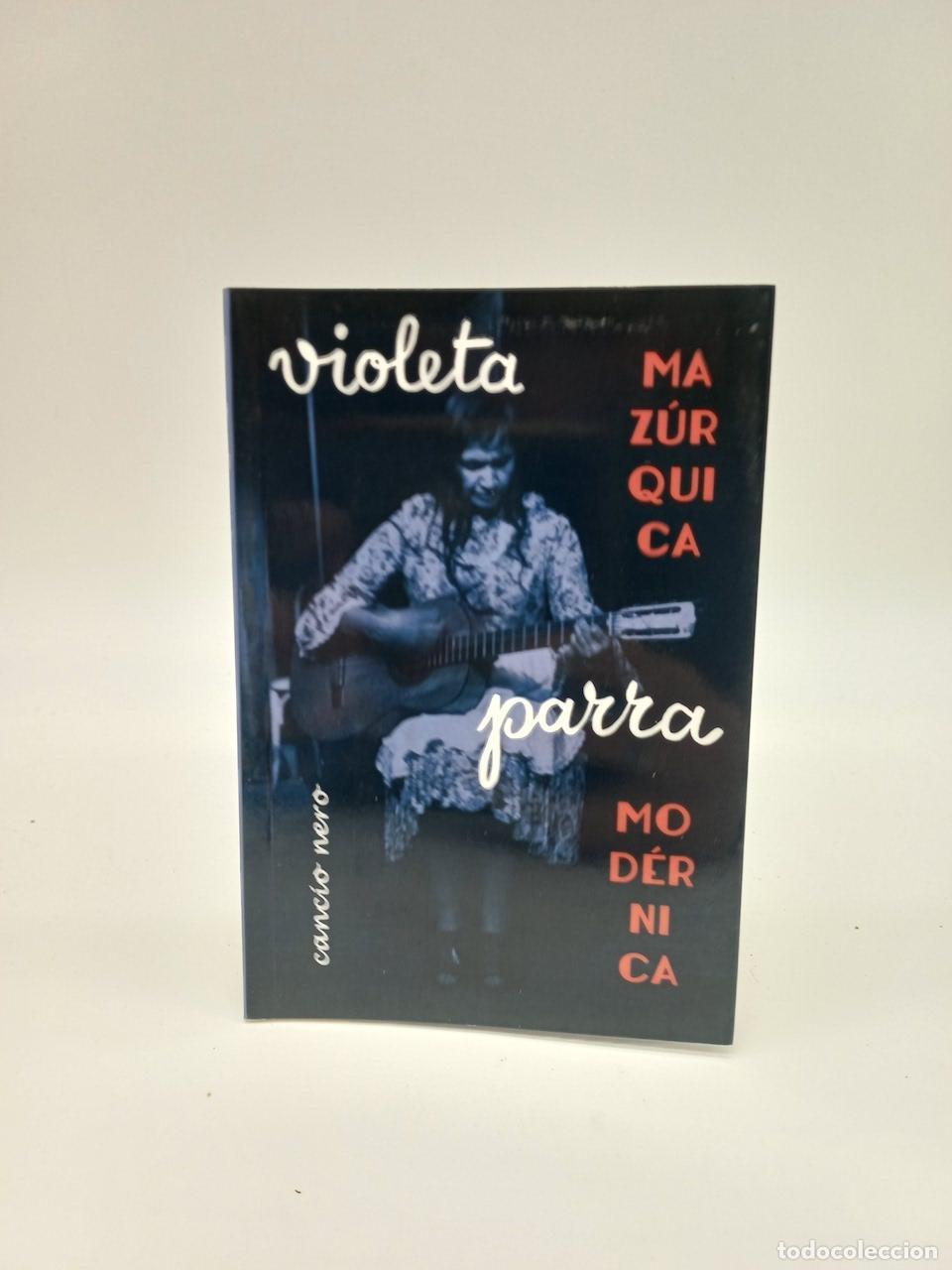 B&uuml;cher: PARRA, Violeta. - Cancionero Maz&uacute;rquica Mod&eacute;rnica.