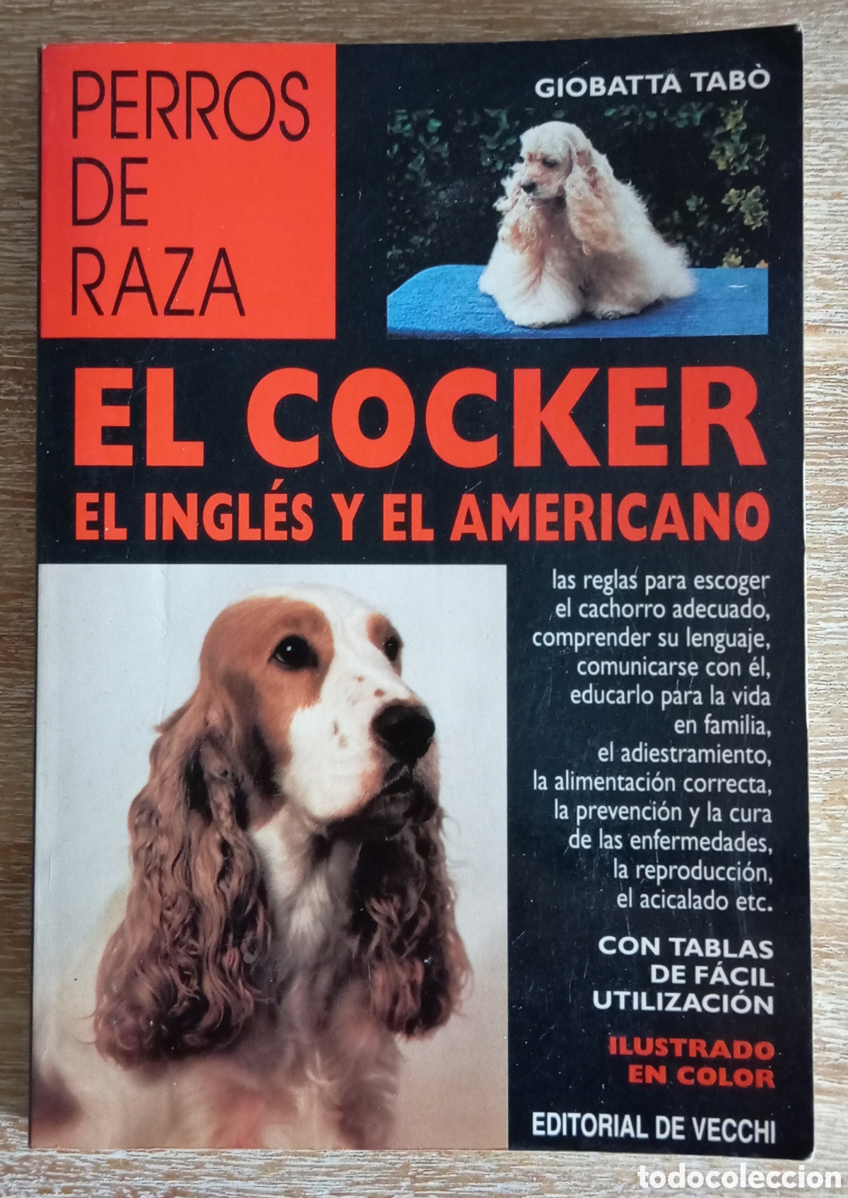 Libros: EL COCKER EL INGLES Y EL AMERICANO - GIOBATTA TABO