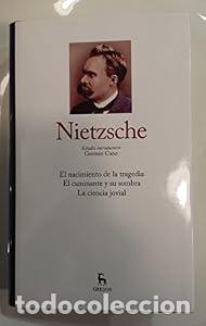 Libros: El nacimiento de la tragedia. Colecci&oacute;n Grandes Pensadores. - Friedrich Nietzsche