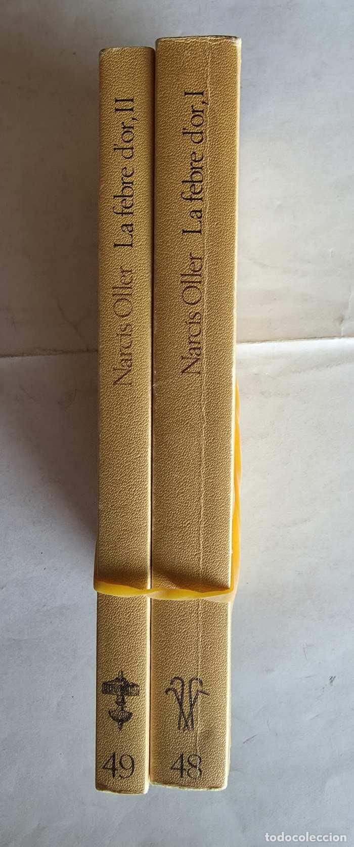 Libros: LA FEBRE DOR (2 TOMOS) - Narc&iacute;s Oller - Foto 2