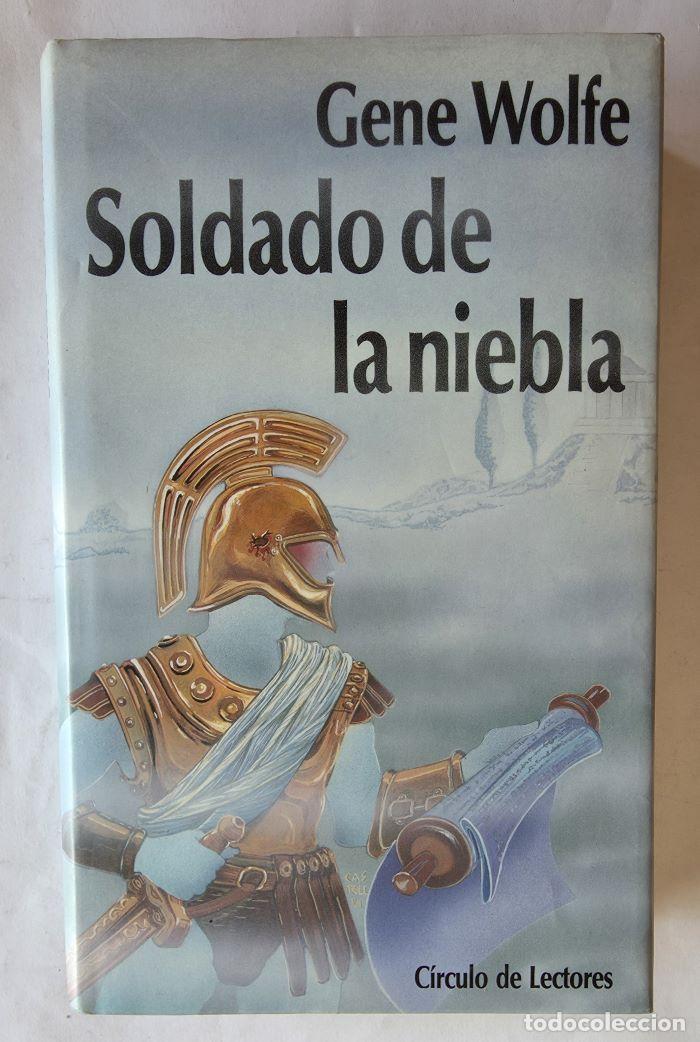 B&uuml;cher: SOLDADO DE LA NIEBLA - Gene Wolfe