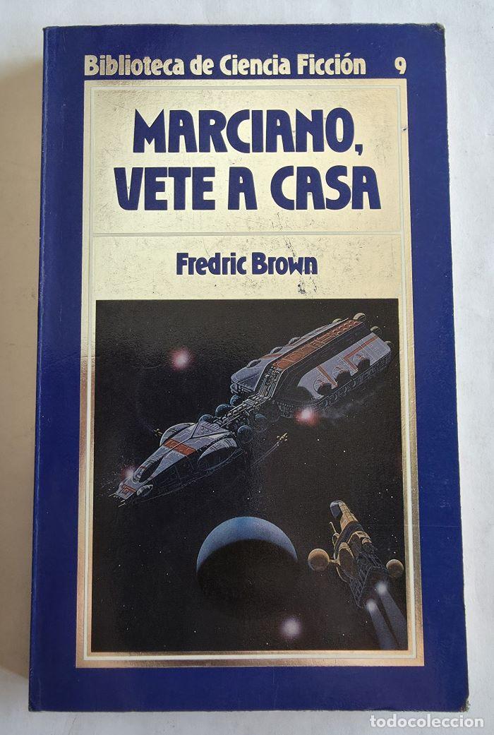 Libri di seconda mano: MARCIANO, VETE A CASA - Fredric Brown
