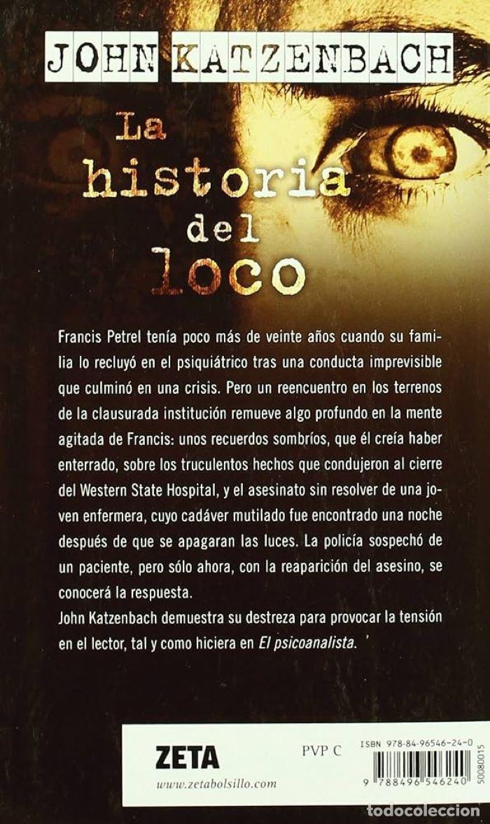 Libros: LA HISTORIA DEL LOCO - John Katzenbach - Foto 2