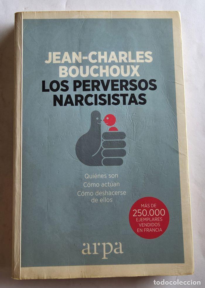 Libri di seconda mano: LOS PERVERSOS NARCISISTAS - Jean-Charles Bouchoux