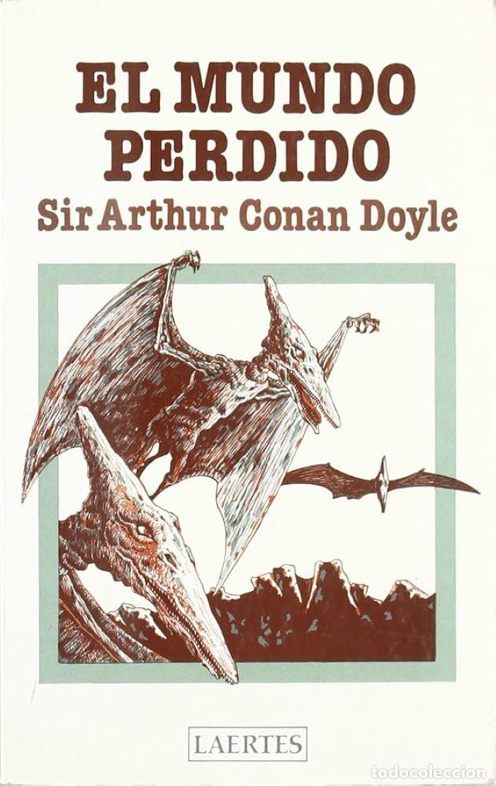 B&uuml;cher: EL MUNDO PERDIDO. UNA AVENTURA DEL PROFESOR CHALLENGER - Arthur Conan Doyle