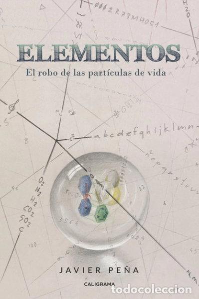 Libros: Elementos: El robo de las part&iacute;culas de vida- 9788417321086