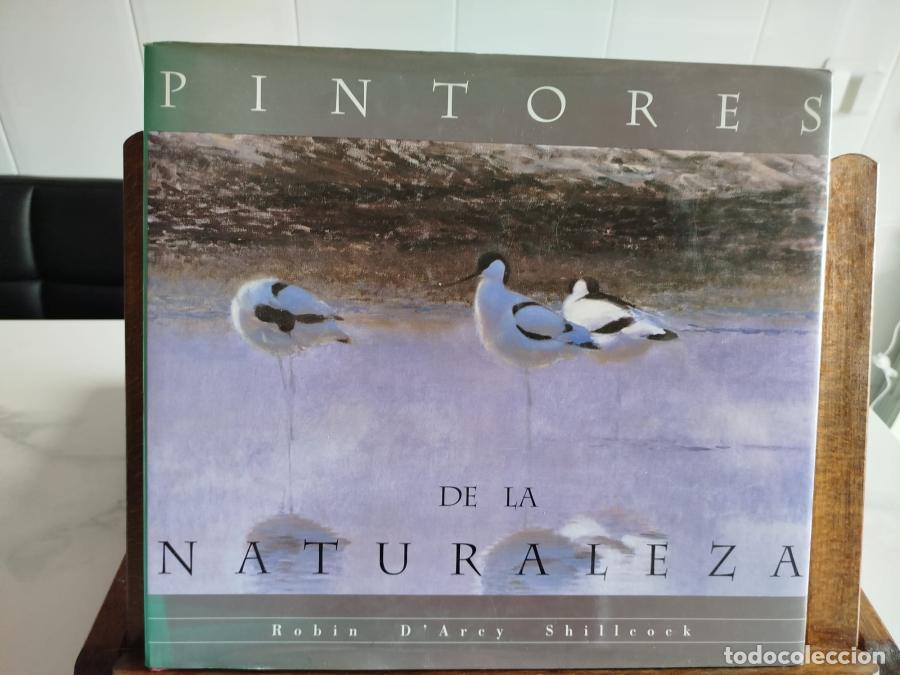 Libros: Pintores de la Naturaleza - D'Arcy Shillcock, Robin