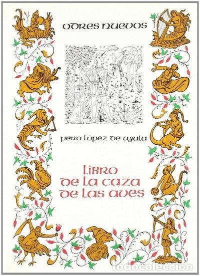 Libros: Libro de la caza de las aves- 9788470390203 - Foto 1