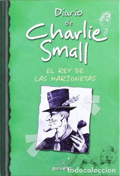 Livres: Diario de Charlie Small. El rey de las marionetas- 9788415235316