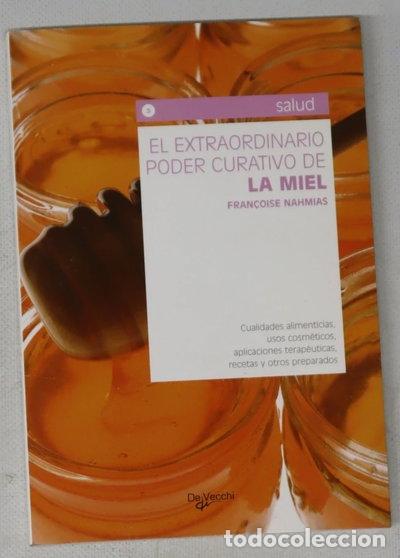 Libri di seconda mano: El extraordinario poder curativo de la miel- 9788431535735
