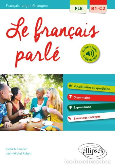 Libros: Le fran&ccedil;ais parl&eacute;- 9782340017320 - Foto 1