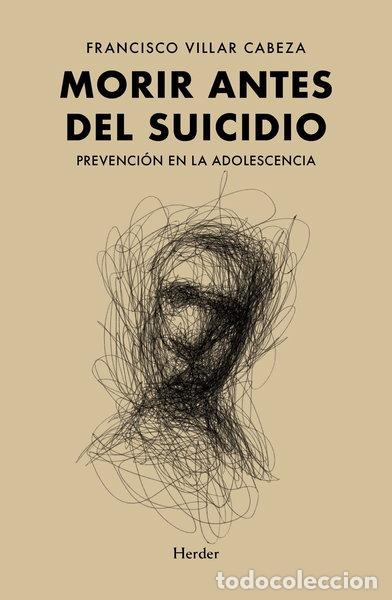 Libros: Morir antes del suicidio- 9788425447891 - Foto 1